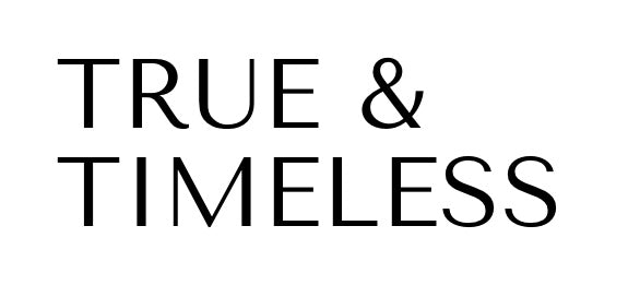 True & Timeless